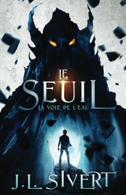 Le seuil, tome 1 : La voie de l'eau