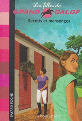 Les Filles De Grand Galop - Tome 4 - Secrets Et Mensonges