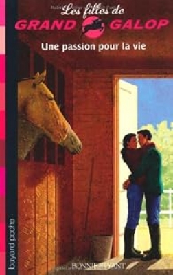 Les filles de Grand Galop - Tome 15 - Une Passion pour la vie