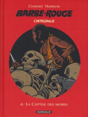 Barbe-Rouge - Intégrale - Tome 6 - La Captive des mores