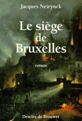 Le si&egrave;ge de Bruxelles