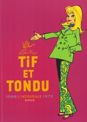 Tif et Tondu - L'intégrale - Tome 6 - 1968-1972