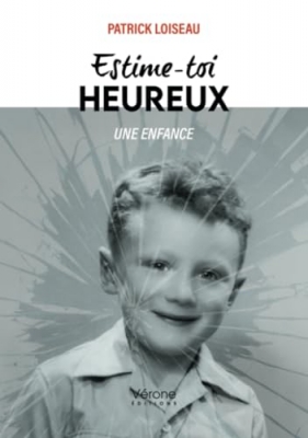 Estime-toi heureux