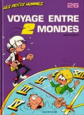 Les Petits Hommes-tome 26-Voyage entre 2 mondes