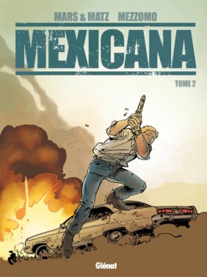 Mexicana - Tome 2