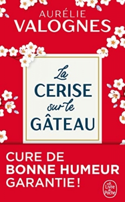 La Cerise sur le g&acirc;teau