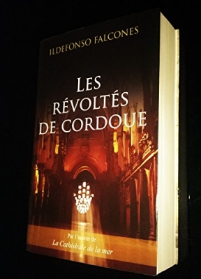 Les r&eacute;volt&eacute;s de Cordoue