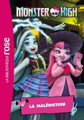 Monster High - Tome 3 - La Mal&eacute;diction