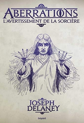 Aberrations, tome 2 : L'avertissement de la sorci&egrave;re