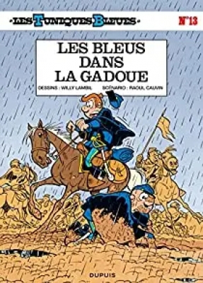 Les Tuniques Bleue-Tome 13 -Les bleus dans la gadoue