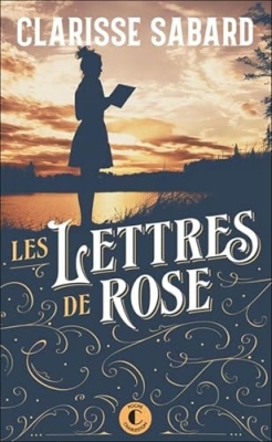 Les Lettres de Rose - Prix du Livre Romantique