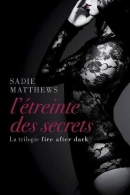 L'&eacute;treinte des secrets