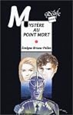 Myst&egrave;re au point mort