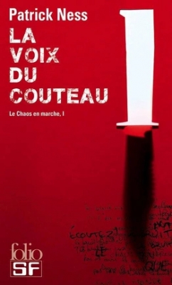 Le chaos en marche, tome 1 : La voix du couteau