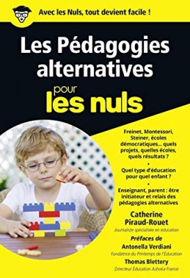 Les P&eacute;dagogies Alternatives Pour Les Nuls