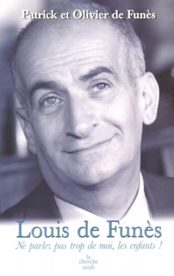 Louis de Funès - Ne parlez pas trop de moi, les enfants !