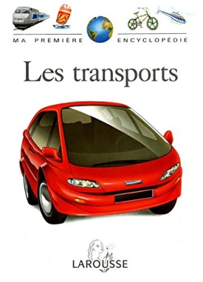 Ma première encyclopédie - Les transports