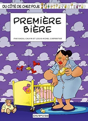 Du c&ocirc;t&eacute; de chez Poje- T14 Premi&egrave;re bi&egrave;re (EO)