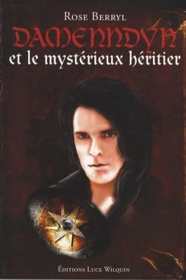 Damenndyn, tome 4 : Damenndyn et le myst&eacute;rieux h&eacute;ritier