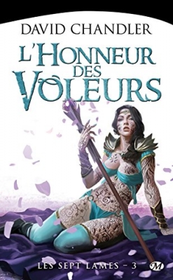 Les sept lames, Tome 3 : L'honneur des voleurs