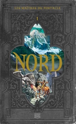 Les Ma&icirc;tres du Pentacle, Tome 1 : Nord