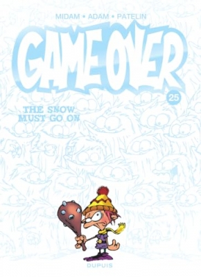Game over - Tome 25 - The Snow Must Go On