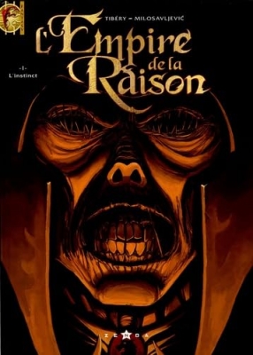 L'empire De La Raison Tome 1 - L'instinct