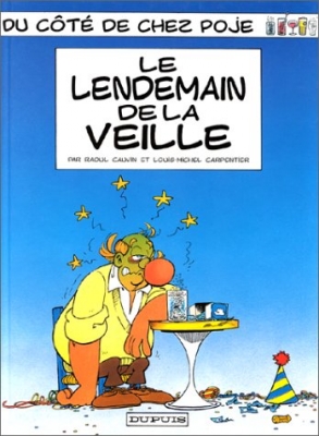 Du c&ocirc;t&eacute; de chez Poje -T3Le Lendemain De La Veille (EO)