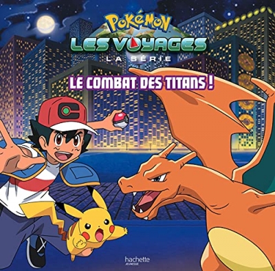Pok&eacute;mon - Grand album - Le combat des Titans !