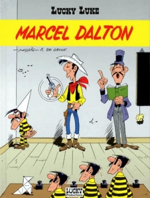 Lucky Luke - Tome 38 - Marcel Dalton (EO)