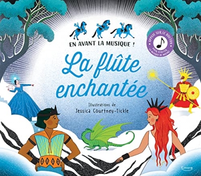 La flûte enchantée (coll. en avant la musique !)