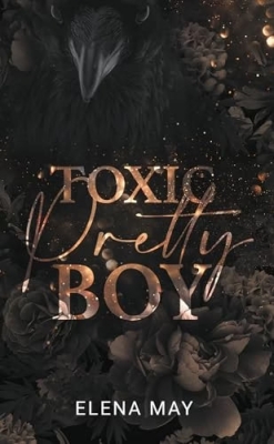Toxic Pretty Boy (Dark Romance)