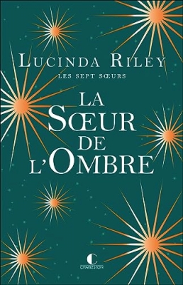 Les Sept Soeurs, tome 3 : La Soeur de l'ombre