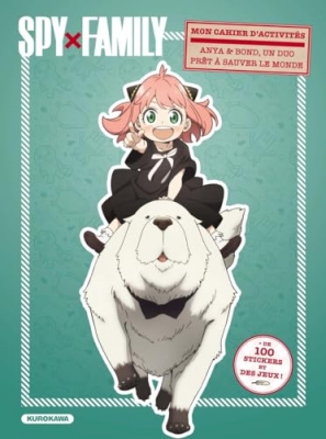 Spy x Family - Cahier d'activit&eacute;s Anya & Bond