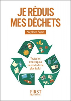 Petit livre de - Je r&eacute;duis mes d&eacute;chets