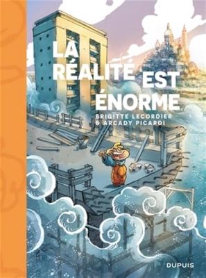 La r&eacute;alit&eacute; est &eacute;norme