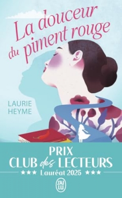 La douceur du piment rouge - Roman