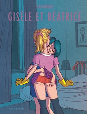 Gis&egrave;le et B&eacute;atrice Tome 2