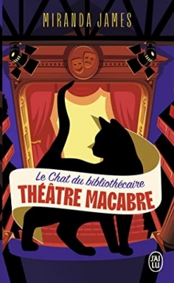 Le chat du bibliothécaire, tome 3 : Théâtre macabre