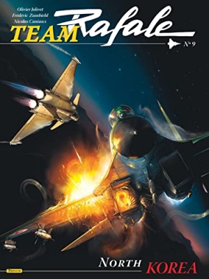 Team Rafale Tome 9 - North Korea