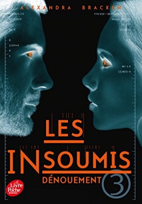 Les Insoumis - Tome 3 - D&eacute;nouement