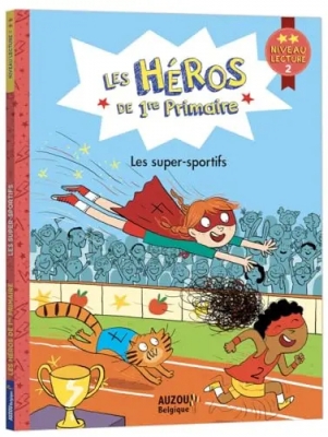 Les h&eacute;ros de 1re primaire - Niveau 2 - les super-sportifs