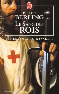 Les enfants du Graal, tome 2 : Le sang des rois