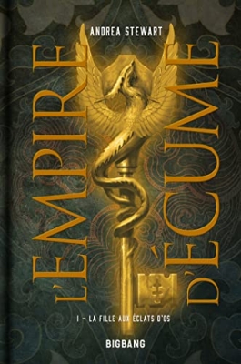 L'empire d'&eacute;cume, tome 1 : La fille aux &eacute;clats d'os