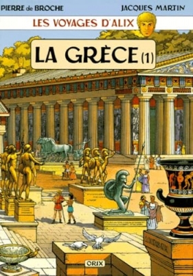 Les Voyages d'Alix - La Gr&egrave;ce, tome 1
