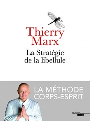 La Stratégie de la libellule - La Méthode corps-esprit