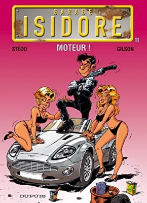 Garage Isidore - Tome 11 - Moteur !