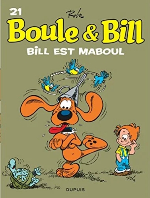 Boule et Bill - Tome 21 - Bill est maboul