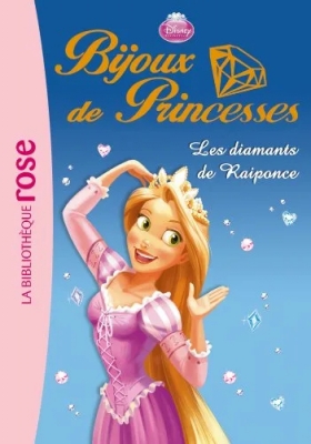 Bijoux de Princesses 04 - Les diamants de Raiponce