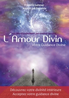 L'amour Divin : Votre guidance divine